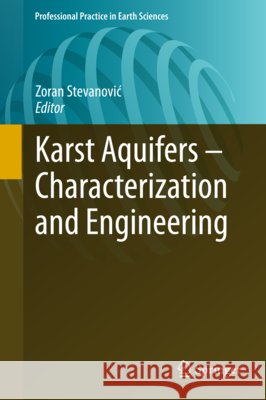 Karst Aquifers - Characterization and Engineering Zoran Stevanovi 9783319128498 Springer - książka