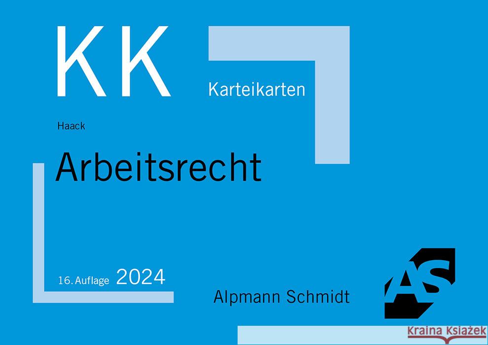 Karteikarten Arbeitsrecht Haack, Claudia 9783867529082 Alpmann und Schmidt - książka