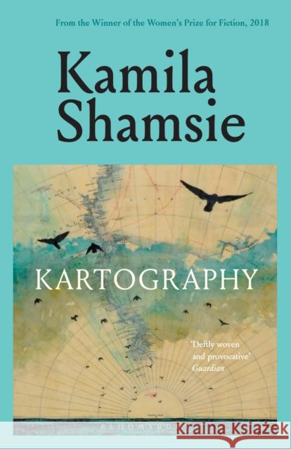 Kartography Kamila Shamsie 9781526680013 Bloomsbury Publishing PLC - książka
