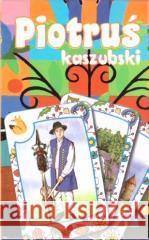 Karty - Piotruś Kaszubski  9788364156328 Plan - książka