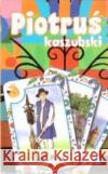 Karty - Piotruś Kaszubski  9788364156328 Plan