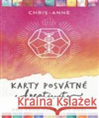 Karty posvátné kreativity Chris-Anne 9788073706609 Synergie - książka