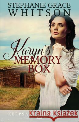 Karyn's Memory Box Stephanie Grace Whitson 9781523637492 Createspace Independent Publishing Platform - książka