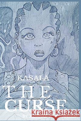 Kasala: The Curse Azubike Akinsowom Ahubelen 9781533388728 Createspace Independent Publishing Platform - książka