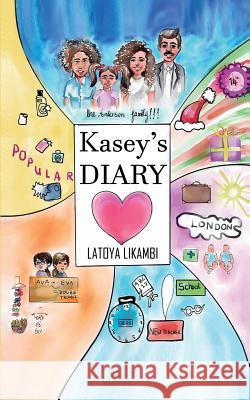 Kasey's Diary Latoya Likambi Latoya Likambi 9781913266004 Likambi Global Publishing - książka