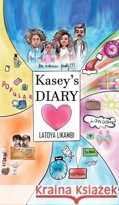 Kasey's Diary Latoya Likambi Latoya Likambi 9781913266011 Likambi Global Publishing - książka