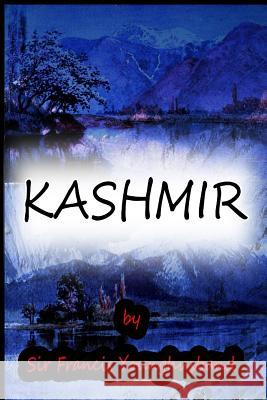 Kashmir Sir Francis Younghusband 9781477587003 Createspace - książka