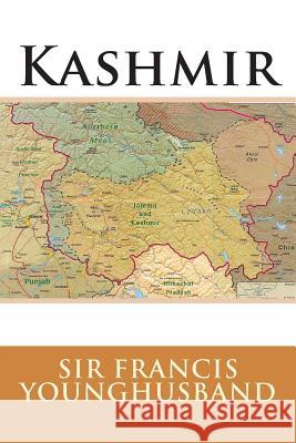 Kashmir Francis Edward Younghusband 9781500488383 Createspace - książka