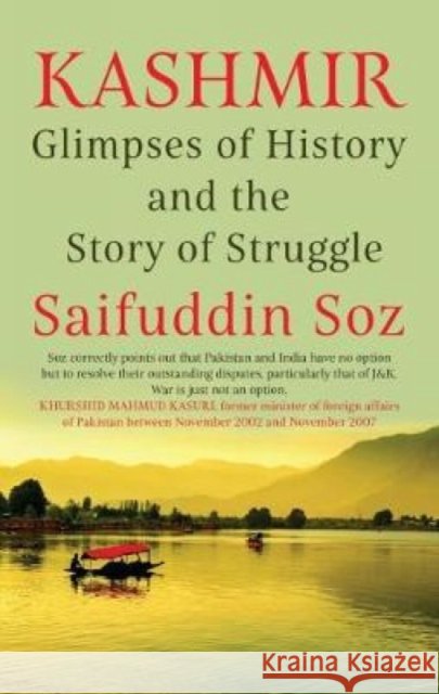 Kashmir: Glimpses of History and the Story of Struggle Saifuddin Soz 9788129151926 Rupa Publications - książka
