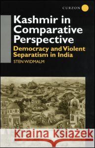Kashmir in Comparative Perspective: Democracy and Violent Separatism in India Sten Widmalm 9781138862654 Routledge - książka