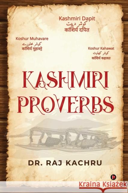 Kashmiri Proverbs Dr Raj Kachru 9781638736318 Notion Press - książka