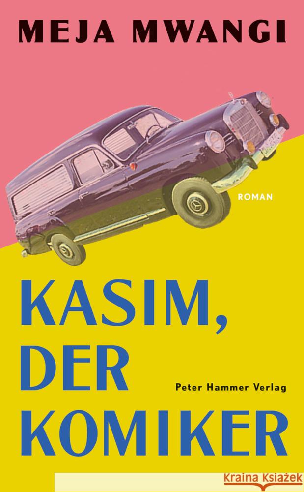 Kasim, der Komiker Mwangi, Meja 9783779507024 Peter Hammer Verlag - książka