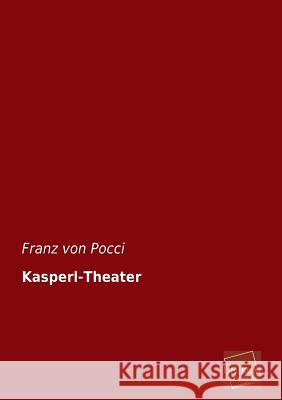 Kasperl-Theater Pocci, Franz von 9783845725307 UNIKUM - książka