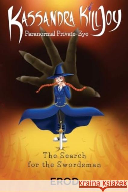 Kassandra Killjoy Paranormal Private-Eye E Rod 9781804680506 Pegasus Elliot Mackenzie Publishers - książka