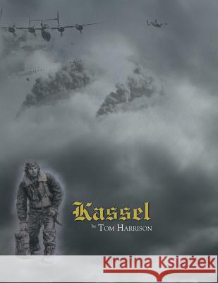 Kassel Tom Harrison 9781483602448 Xlibris Corporation - książka