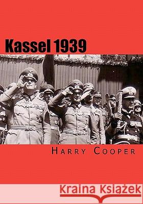 Kassel 1939 Harry Cooper 9781461070207 Createspace - książka