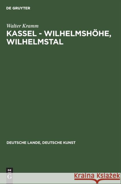 Kassel - Wilhelmsh Walter Kramm 9783112305935 de Gruyter - książka