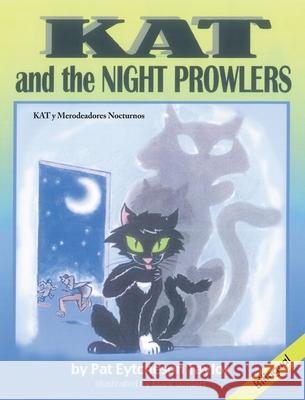 Kat and the Night Prowlers - Bilingual Patricia Taylor 9781734080001 Catch-A-Winner Publishing, LLC - książka