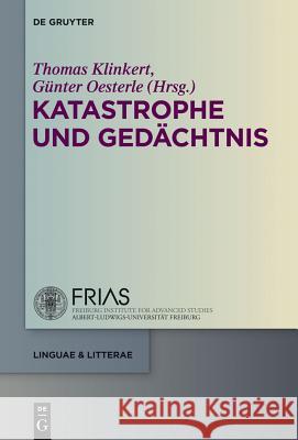 Katastrophe und Gedächtnis Klinkert, Thomas 9783110307559 De Gruyter - książka