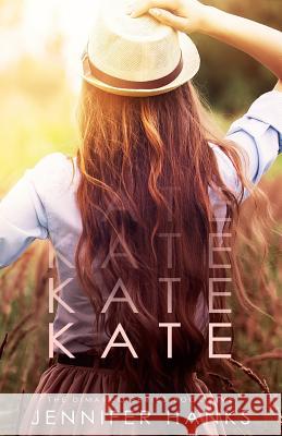 Kate Jennifer Hanks 9781727279634 Createspace Independent Publishing Platform - książka