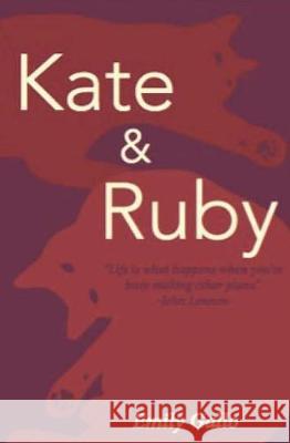 Kate & Ruby Emily Gallo   9781950561049 Emily Gallo - książka