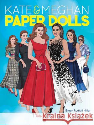 Kate and Meghan Paper Dolls Eileen Rudisill Miller 9780486834276 Dover Publications - książka