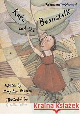 Kate and the Beanstalk Mary Pope Osborne Giselle Potter 9781416908180 Aladdin Paperbacks - książka