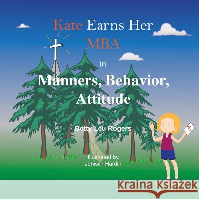 Kate Earns Her MBA-1 Rogers, Betty Lou 9780998307893 Skookum Books - książka