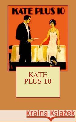 Kate Plus 10 Edgar Wallace 9781505876772 Createspace - książka