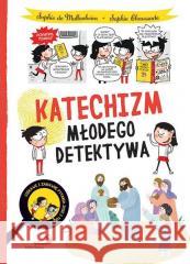 Katechizm młodego detektywa Sophie de Mullenheim, Sophie Chaussade 9788381311380 Edycja Świętego Pawła - książka