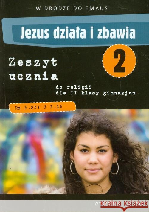 Katechizm SP 8 Jezus działa i zbawia ćw. NPP Marek Zbigniew Walulik Anna 9788377678718 WAM - książka