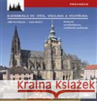 Katedrála sv. Víta, Václava a Vojtěcha Jan Royt 9788075661920 Karmelitánské nakladatelství - książka