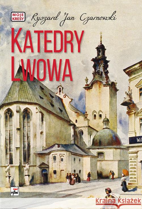 Katedry Lwowa Czarnowski Ryszard Jan 9788373998476 Rytm - książka