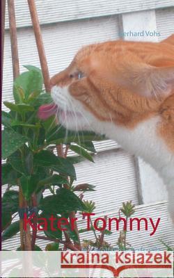 Kater Tommy: Ein Wolf im Schafspelz Vohs, Gerhard 9783732278992 Books on Demand - książka