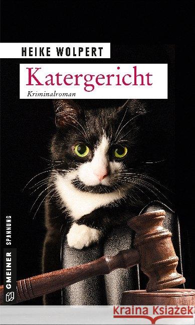 Katergericht : Kriminalroman Wolpert, Heike 9783839225394 Gmeiner-Verlag - książka