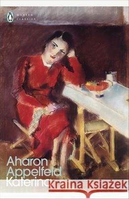 Katerina Aharon Appelfeld 9780241681190 Penguin Books Ltd - książka