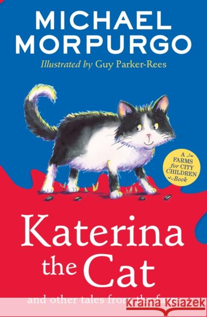 Katerina the Cat and Other Tales from the Farm Michael Morpurgo 9780008451523 HarperCollins Publishers - książka