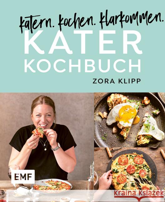 Katerkochbuch - Rezepte für harte Tage Klipp, Zora 9783960938484 EMF Edition Michael Fischer - książka