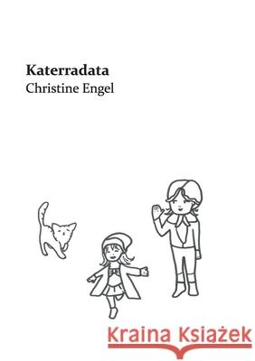 Katerradata: Christine Engel Christine Engel 9783746914725 Tredition Gmbh - książka