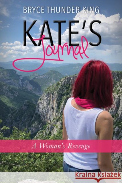 Kate's Journal: A Woman's Revenge Bryce King 9781950892105 Clovercroft Publishing - książka