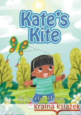 Kate's Kite Jocelyn Hawes Romulo Reye 9781925901108 Library for All - książka