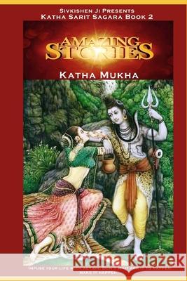 Kathamukha: Katha Sarit Sagara Kathapitha-Book 2 Jocelyn C. Lee Sivkishen Ji 9781688701526 Independently Published - książka