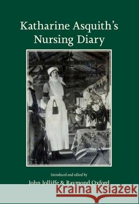 Katharine Asquith's Nursing Diary Raymond Asquith 9781912945511 Mount Orleans Press - książka