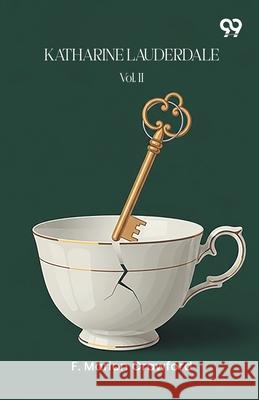 Katharine Lauderdale Vol. II F. Marion Crawford 9789373401171 Double 9 Books - książka