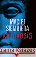 Katharsis Maciej Siembieda 9788326839153 Agora - książka