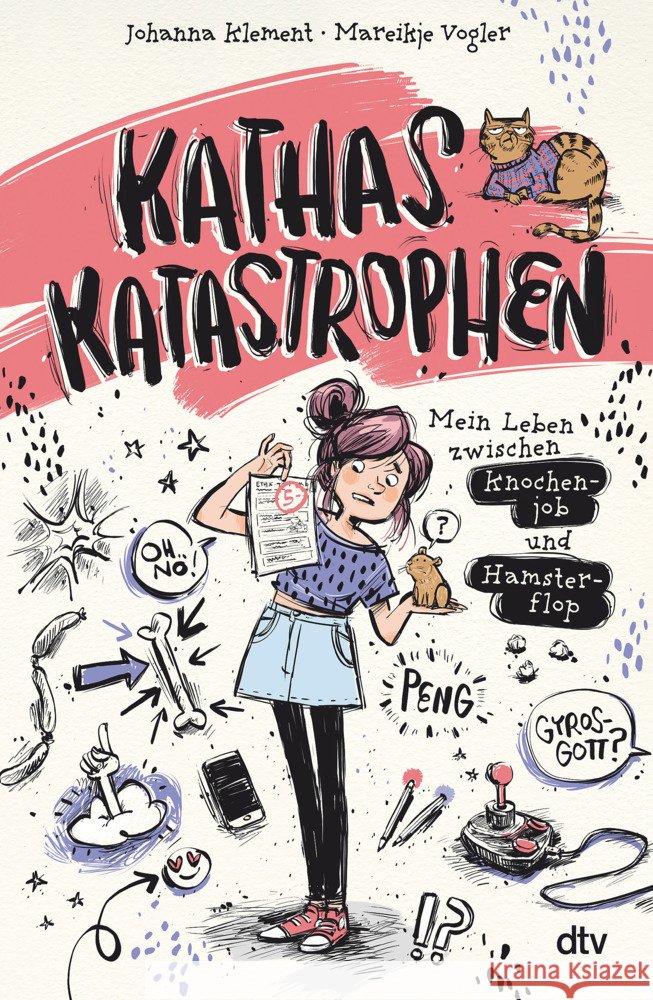 Kathas Katastrophen - Mein Leben zwischen Knochenjob und Hamsterflop Klement, Johanna 9783423765053 DTV - książka
