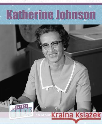 Katherine Johnson Katie Kawa 9781502674623 Cavendish Square Publishing - książka