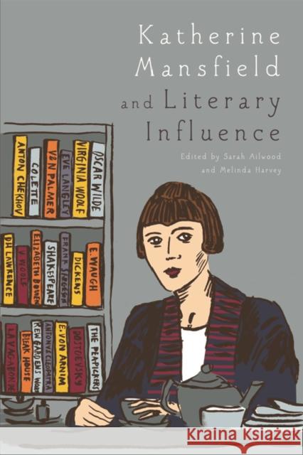 Katherine Mansfield and Literary Influence Harvey Melinda and a                     Sarah Ailwood Melinda Harvey 9780748694419 Edinburgh University Press - książka