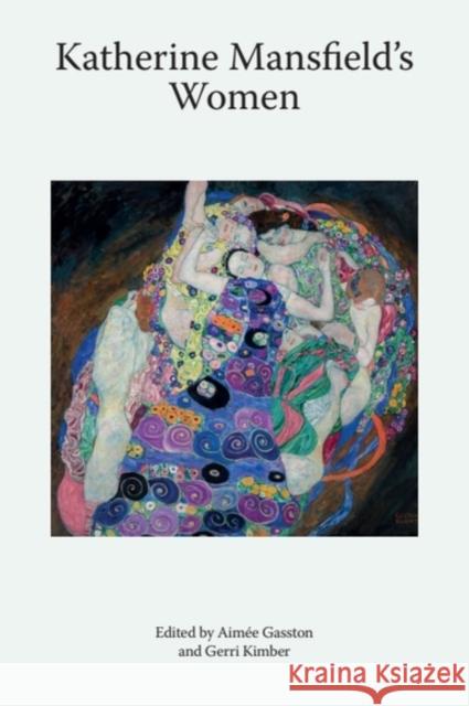 Katherine Mansfield's Women Aim?e Gasston Gerri Kimber 9781399550871 Edinburgh University Press - książka