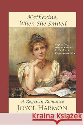 Katherine, When She Smiled Joyce Harmon 9781719813747 Independently Published - książka